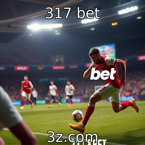 317 bet : Inovação tecnológica nas experiências de jogos ao vivo